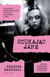 SZUKAJĄC JANE, HEATHER MARSHALL