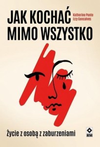 JAK KOCHAĆ MIMO WSZYSTKO