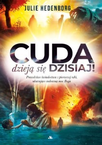 CUDA DZIEJĄ SIĘ DZISIAJ!, JULIE HEDENBORG