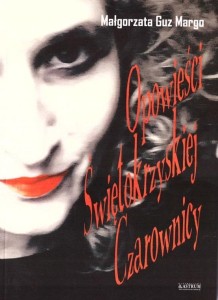 OPOWIEŚCI ŚWIĘTOKRZYSKIEJ CZAROWNICY