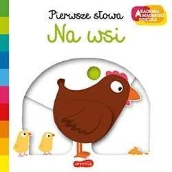 Akademia mądrego dziecka. Na wsi, praca zbiorowa