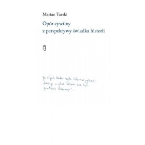 OPÓR CYWILNY Z PERSPEKTYWY ŚWIADKA HISTORII