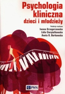 PSYCHOLOGIA KLINICZNA DZIECI I MŁODZIEŻY