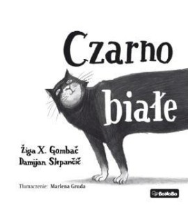 CZARNO-BIAŁE, ZIGA X. GOMBAC