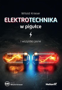 ELEKTROTECHNIKA W PIGUŁCE. I WSZYSTKO JASNE
