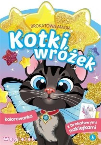 BROKATOWA MAGIA. KOTKI WRÓŻEK. WĘGIELEK