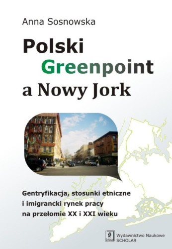 Polski Greenpoint a Nowy Jork, Anna Sosnowska