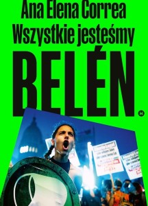 WSZYSTKIE JESTEŚMY BELEN, ANA ELENA CORREA