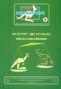 MINIATURY MATEMATYCZNE 09 UCZYMY SIĘ MYŚLEĆ...