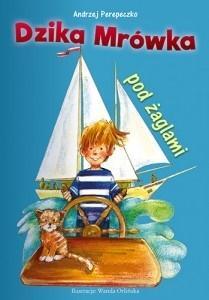 Dzika Mrówka pod żaglami, Perepeczko Andrzej