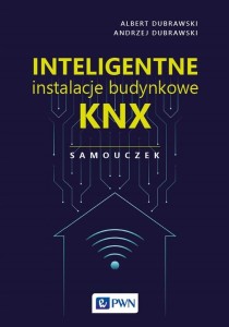 INTELIGENTNE INSTALACJE BUDYNKOWE KNX. SAMOUCZEK