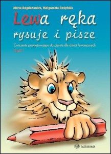 LEWA RĘKA RYSUJE I PISZE CZ.1