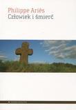CZŁOWIEK I ŚMIERĆ, PHILIPPE ARIES