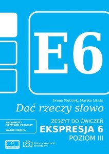 DAĆ RZECZY SŁOWO. EKSPRESJA 6. POZIOM 3