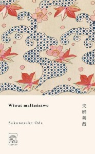 WIWAT MAŁŻEŃSTWO, ODA SAKUNOSUKE