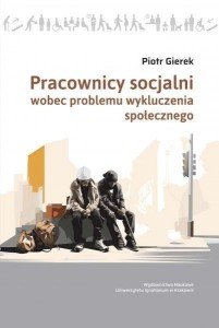 PRACOWNICY SOCJALNI WOBEC PROBLEMU WYKLUCZENIA...
