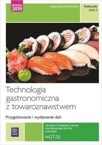 TECHNOLOGIA GASTRONOMICZNA Z... KWAL.HGT.02. CZ.2