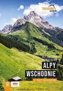 ALPY WSCHODNIE. 32 WIELODNIOWE TRASY TREKKINGOWE