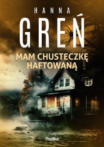 MAM CHUSTECZKĘ HAFTOWANĄ. ŚMIERTELNE WYLICZANKI