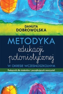 METODYKA EDUKACJI POLONISTYCZNEJ