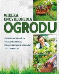 WIELKA ENCYKLOPEDIA OGRODU, PRACA ZBIOROWA