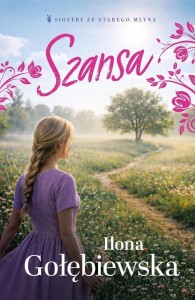 SZANSA, ILONA GOŁĘBIEWSKA