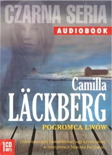 Pogromca lwów Audiobook, Camilla Lackberg