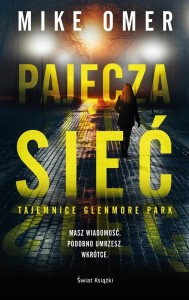 PAJĘCZA SIEĆ, MIKE OMER, ROBERT GINALSKI