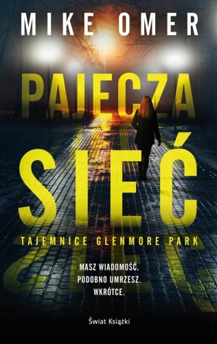 Pajęcza sieć, Mike Omer, Robert Ginalski