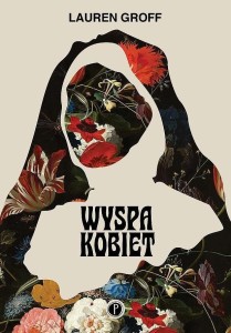 WYSPA KOBIET, LAUREN GROFF
