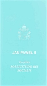 ENCYKLIKA SOLLICITUDO REI SOCIALIS, JAN PAWEŁ II