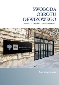 SWOBODA OBROTU DEWIZOWEGO, EWA KOWALEWSKA