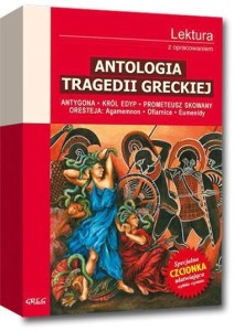 ANTOLOGIA TRAGEDII GRECKIEJ Z OPRAC. GREG