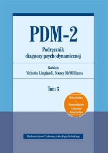 PDM-2. PODRĘCZNIK DIAGNOZY PSYCHODYNAMICZNEJ T.3