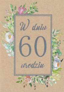 KARTKA OKOLICZNOŚCIOWA URODZINY 60