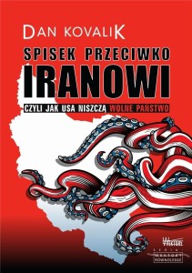 SPISEK PRZECIWKO IRANOWI, DAN KOVALIK