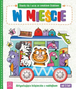 BAWIĘ SIĘ I UCZĘ ZE SMOKIEM DŻOKIEM. W MIEŚCIE