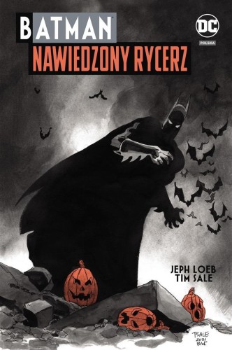 Batman. Nawiedzony Rycerz, Jeph Loeb, Tim Sale