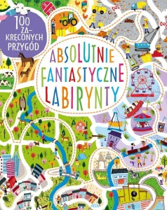 ABSOLUTNIE FANTASTYCZNE LABIRYNTY, PRACA ZBIOROWA