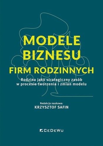 Modele biznesu firm rodzinnych, Krzysztof Safin