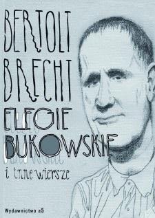 Elegie bukowskie i inne wiersze, Bertolt Brecht