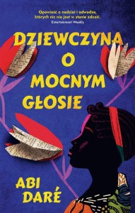 DZIEWCZYNA O MOCNYM GŁOSIE, ABI DARE