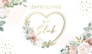 ZAPROSZENIE ŚLUB (10SZT)