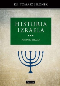 HISTORIA IZRAELA. POCZĄTKI IZRAELA