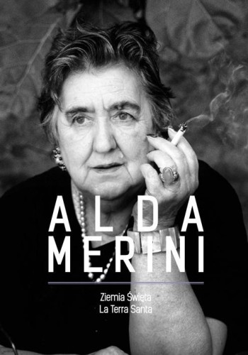 Ziemia Święta. La Terra Santa, Alda Merini