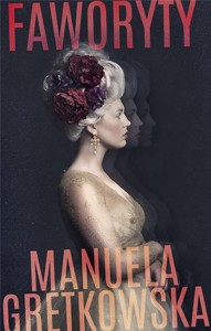 FAWORYTY, MANUELA GRETKOWSKA