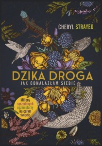 DZIKA DROGA. JAK ODNALAZŁAM SIEBIE W.2022