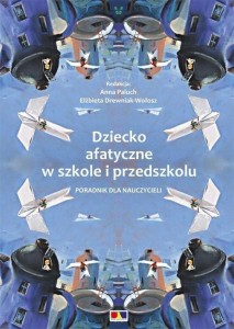 DZIECKO AFATYCZNE W SZKOLE I PRZEDSZKOLU