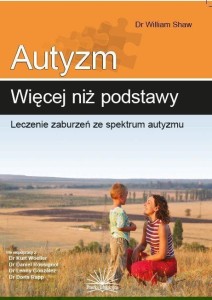 AUTYZM: WIĘCEJ NIŻ PODSTAWY. LECZENIE ZABURZEŃ...