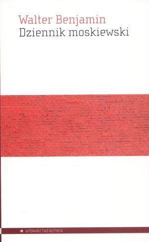 Dziennik moskiewski, Walter Benjamin